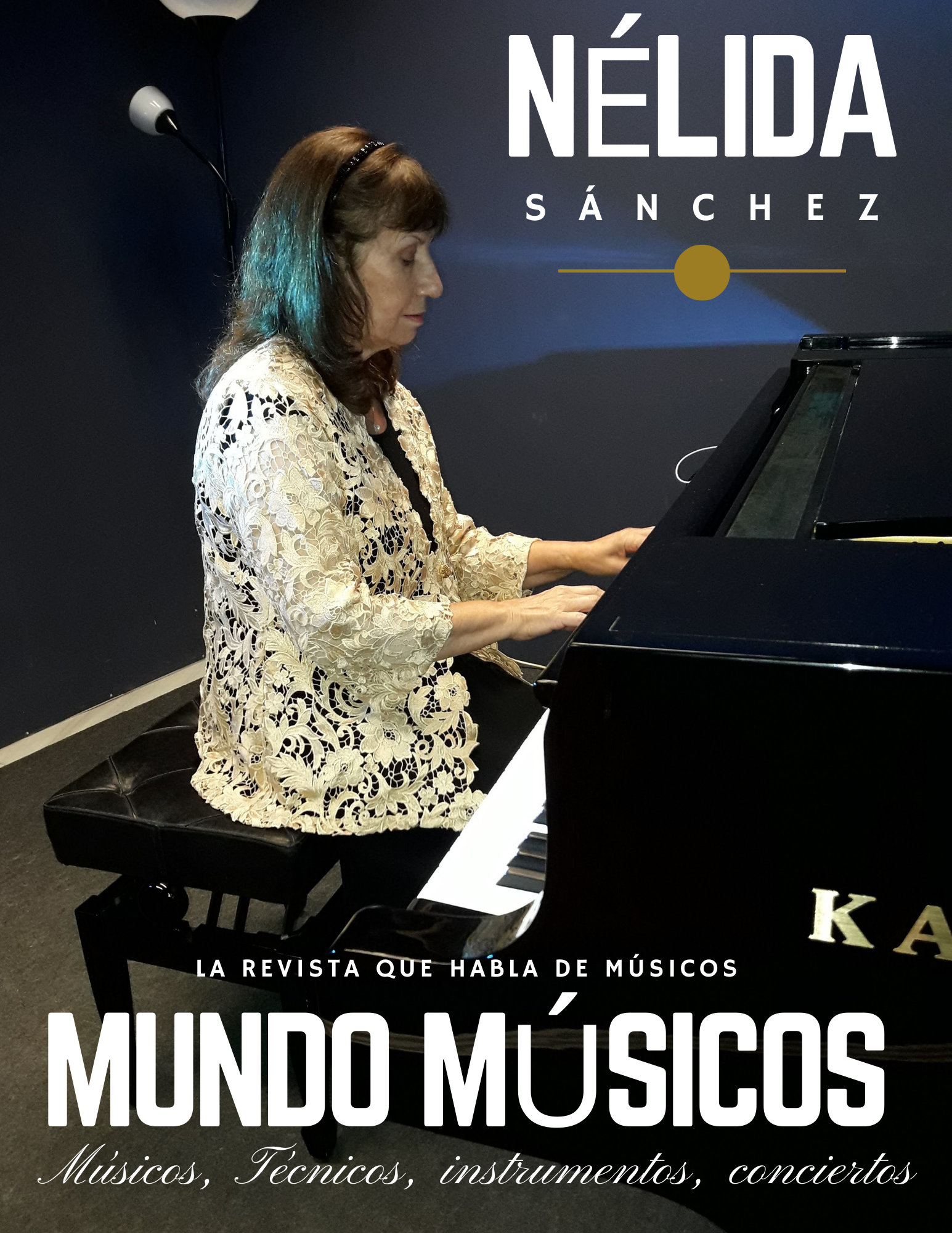 Nélida Sánchez, Pianista «La música es una forma de trasmitir de emociones»