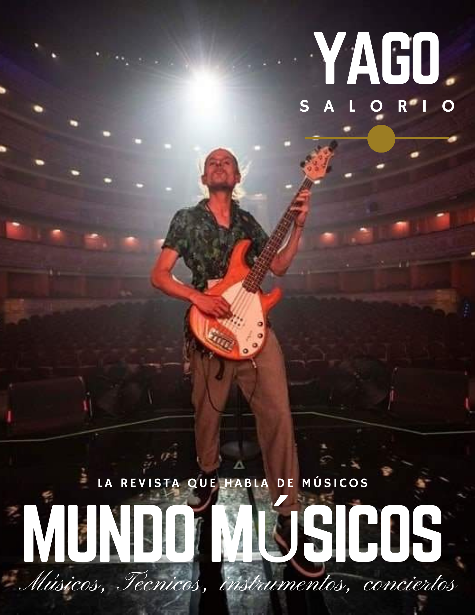 Yago Salorio, bajista «La emoción es universal»