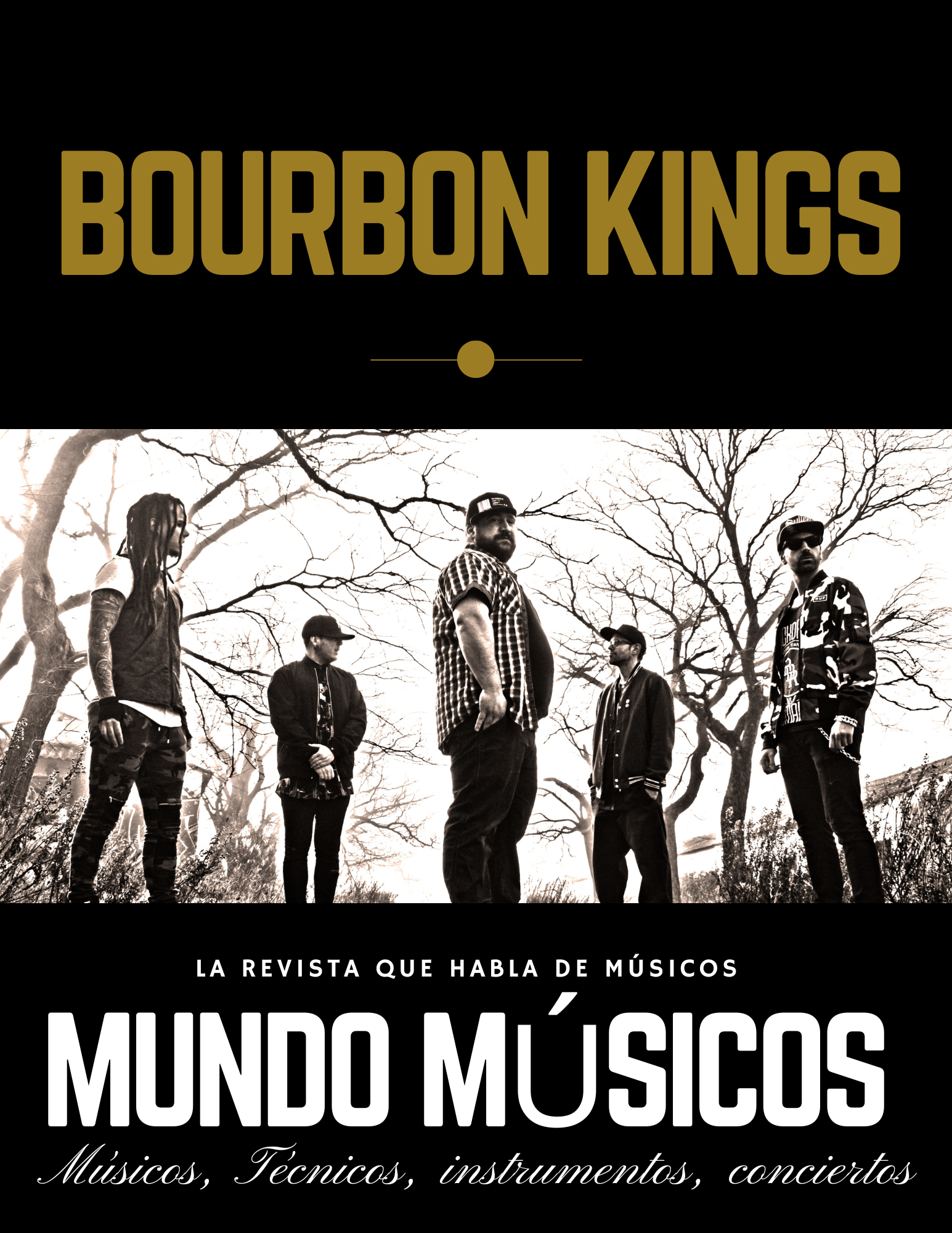 Bourbon Kings «La música es una vía de comunicación, una terapia»